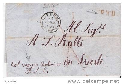 Gr-P001/ Griechenland -  SYROS 1852 Mit österr. Llyod Nach Triest (mit Inhalt) - ...-1861 Prephilately