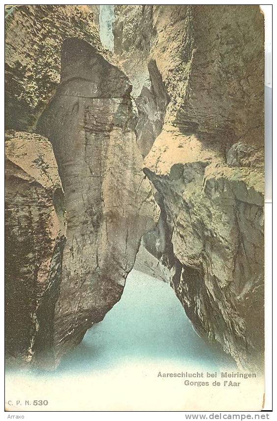 Aareschlucht Bei Meiringen Gorges De L'Aar - Meiringen