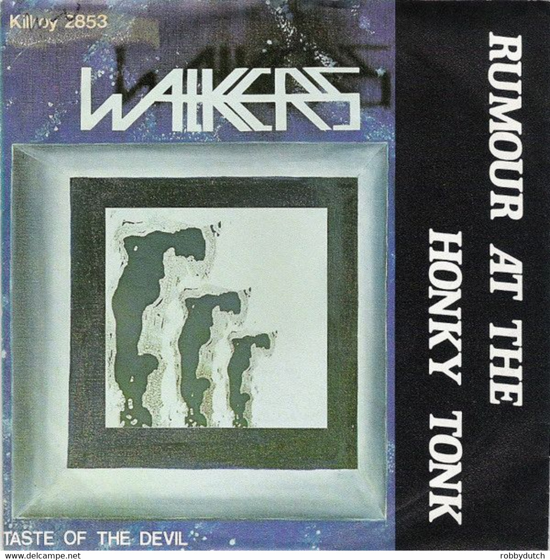 * 7" *  THE WALKERS - RUMOUR AT THE HONKY TONK (Holland 1971) - Country En Folk