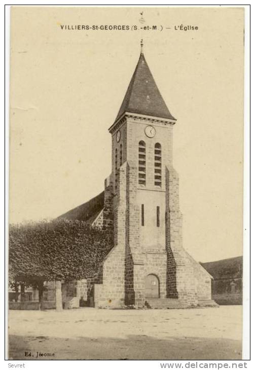 VILLIERS-ST-GEORGES. - L'Eglise. - Villiers Saint Georges