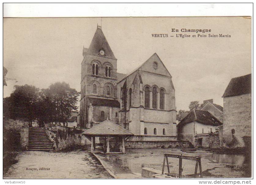 51..VERTUS..L EGLISE ET PUITS ST MARTIN...ROUYER EDIT..1917 - Vertus