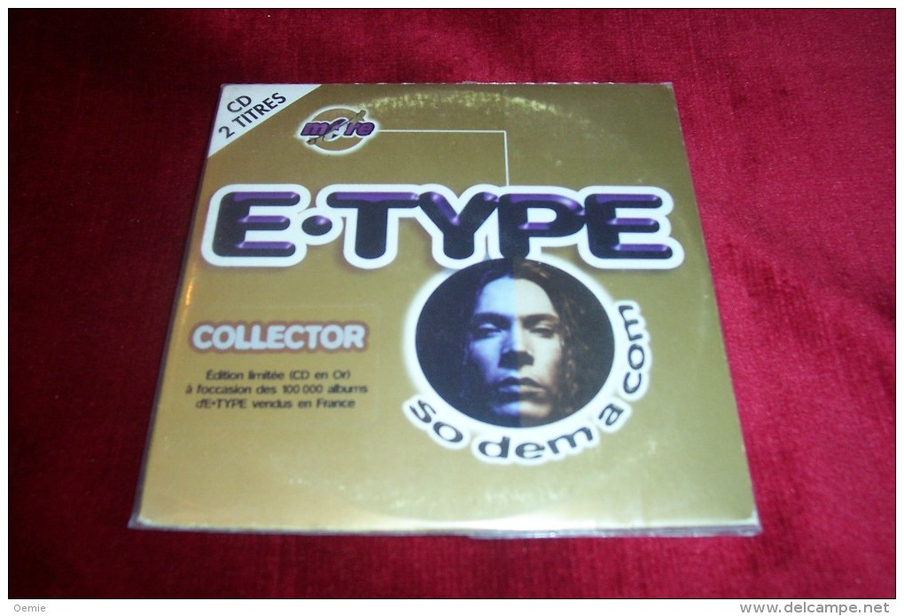 E .TYPE  °°  SO DEMA A COM  ° EDITI LIMITEE CD EN DORE  A L'OCCASION DES 100 000 ALBUMS VENDUS EN FRANCE - Verzameluitgaven