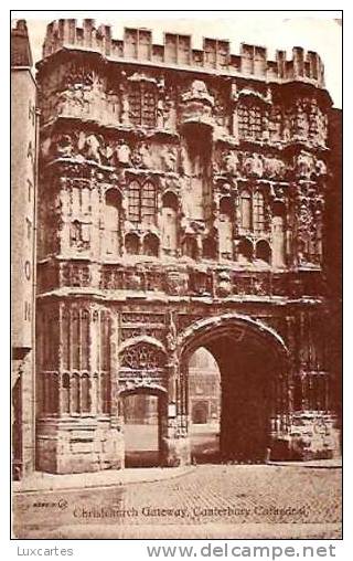 CHRISTCHURCH GATEWAY. CANTERBURY CATHEDRAL. - Canterbury