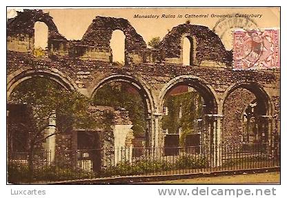 MONASTERY RUINS IN CATHEDRAL GROUNDS. CANTERBURY. - Canterbury