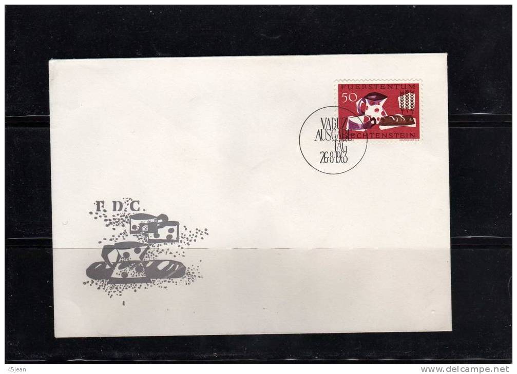 Liechtenstein: 1963 Très Belle Fdc "lutte Contre La Faim, Freedom From Hungrer" - Against Starve