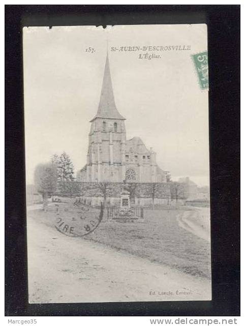 Saint Aubin D'ecrosville L'église édit.loncle N° 157 Voir état , Belle Carte - Saint-Aubin-d'Ecrosville