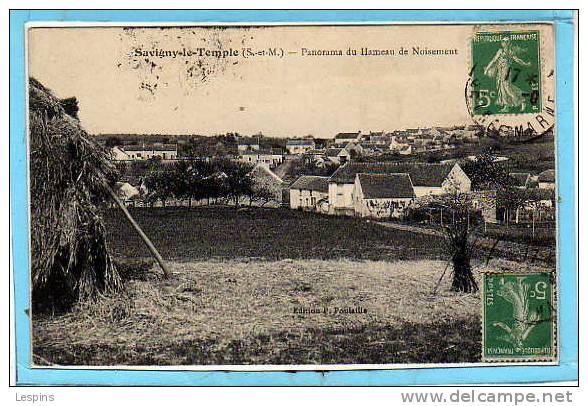 SAVIGNY LE TEMPLE -- Panorama Du Hameau De Noisement - Savigny Le Temple