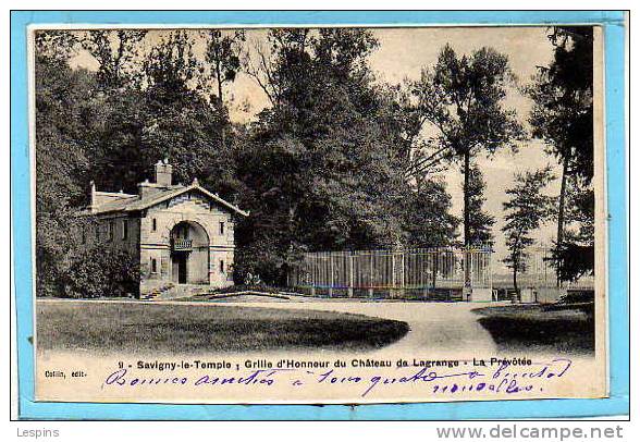 SAVIGNY LE TEMPLE -- Grille D'honneur Du Château... - Savigny Le Temple