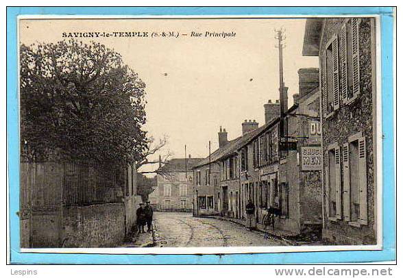 SAVIGNY LE TEMPLE -- Rue Principale - Savigny Le Temple