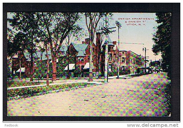 Early Postcard Oneida Apartments & Oneida Street Utica New York USA - Ref 271 - Utica