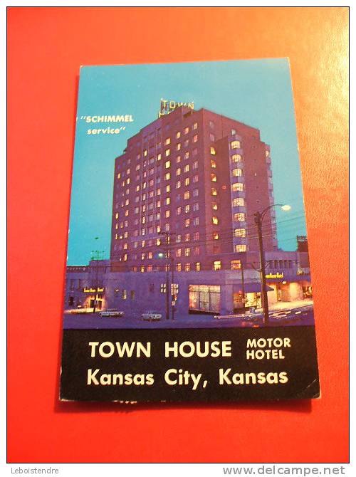 CPSM  1963-ETATS-UNIS "SCHIMMEL SERVICE"-TOWN HOUSE-MOTOR HOTEL-KANSAS CITY. - Autres & Non Classés