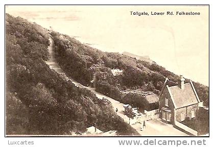 TOLLGATE .LOWER RD.  FOLKESTONE. - Folkestone