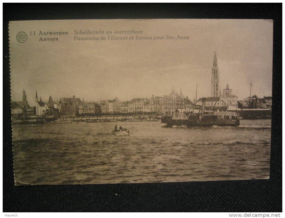 Anvers. 13. Panorama De L'Escaut Et Bateau Pour Sainte Anne - Brasschaat