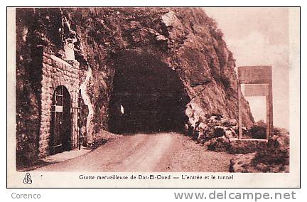 TA 41  DAR EL OUED    L Entrée Et Le Tunnel  Non écrite - El-Oued