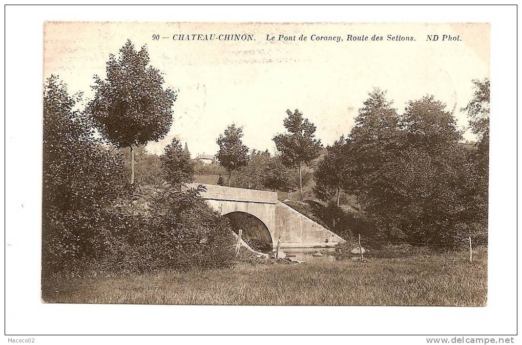 CHATEAU-CHINON Dpt 58 Le Pont De Corancy, Route Des Settons - Chateau Chinon