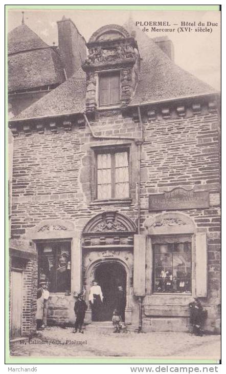 MORBIHAN.PLOERMEL.HOTEL DU DUC DE MERCOEUR - Ploërmel