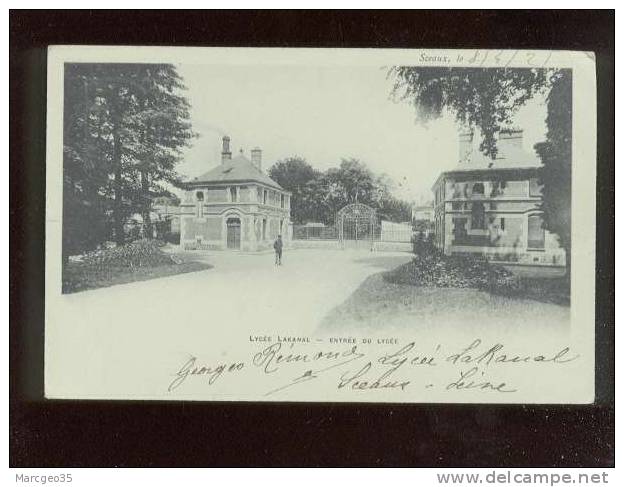 Sceaux Lycée Lakanal Entrée Du Lycée édit.breger Belle Carte Précurseur - Sceaux