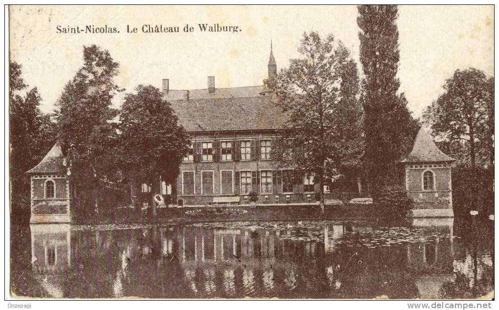 SINT-NIKLAAS - Le Château De Walburg - Kasteel Walburg - Sint-Niklaas