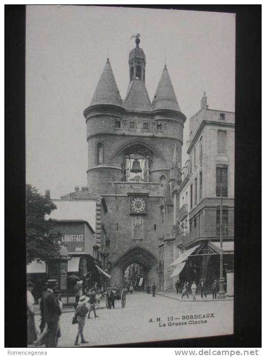 BORDEAUX -  La Grosse Cloche - Animée - Non Voyagée - Très Bon état - Bordeaux