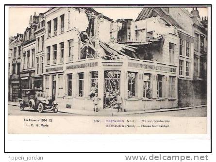 59 BERGUES * Maison Bombardée  * Belle CPA Animée - Guerre De 1914-15 - Bergues