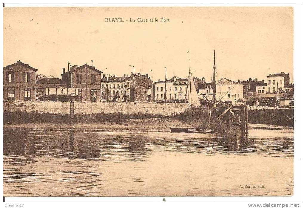 33 - BLAYE  - La Gare Et Le Port -   Wagon - Blaye