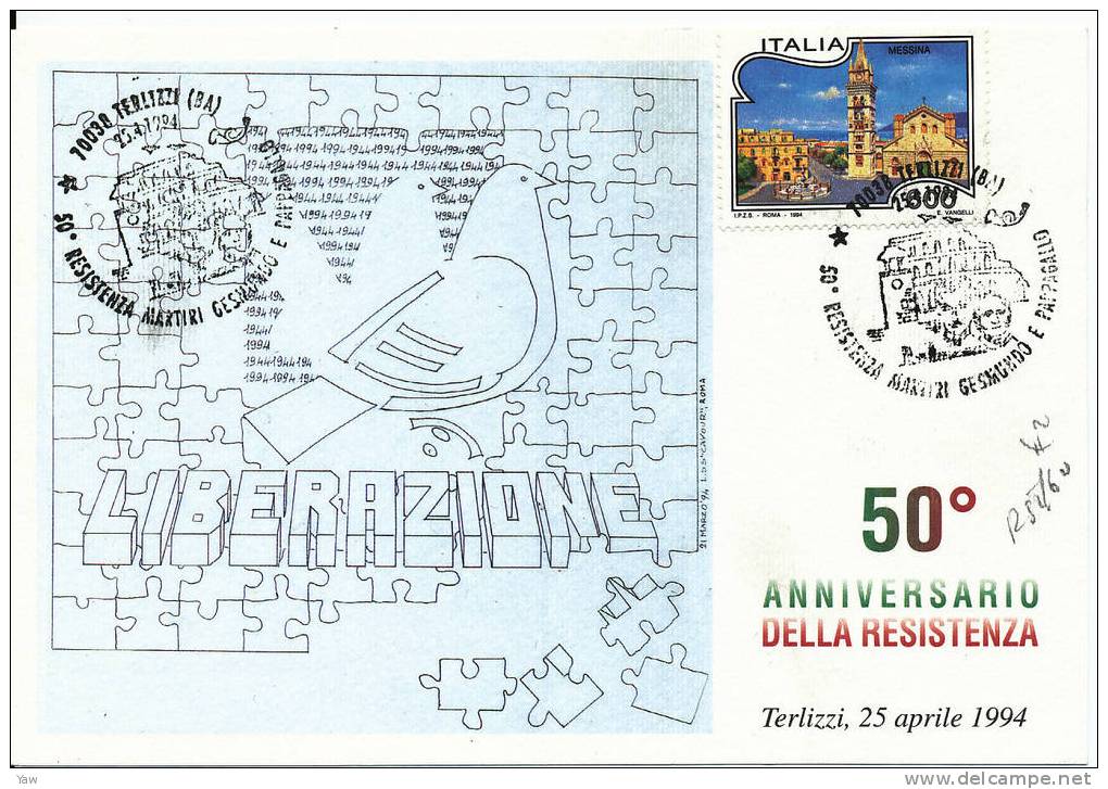 ITALIA 1994 CP NUMERATA: 50° ANNIVERSARIO DELLA RESISTENZA. ANNULLO SPECIALE TERLIZZI - BARI - WW2