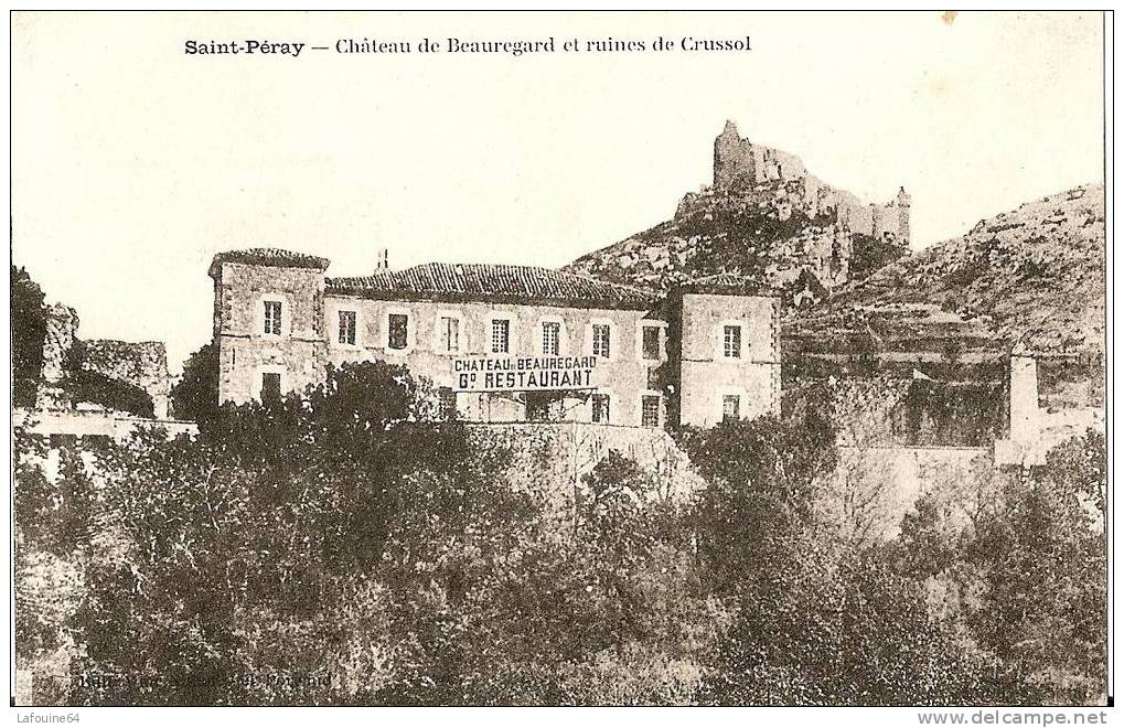 SAINT PERAY - Chateau De Beauregard - Grand Restaurant - Ruines De Crussol - Saint Péray