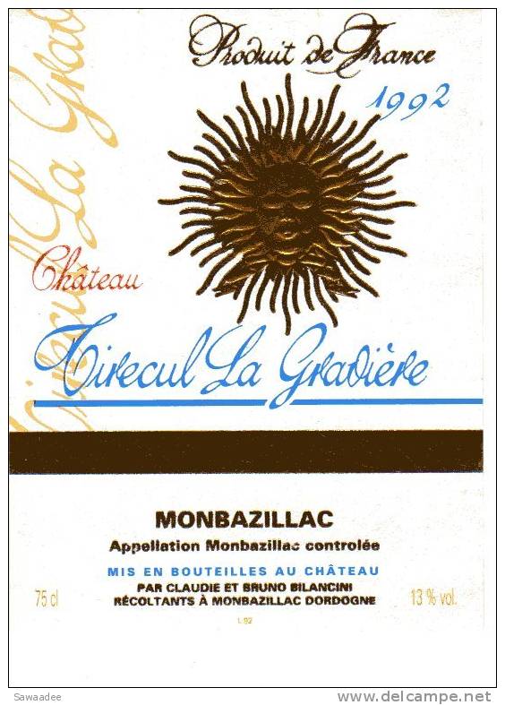 ETIQUETTE DE VIN - MONBAZILLAC 1992 - CHATEAU TIRECUL LA GRAVIERE - SOLEIL - Monbazillac