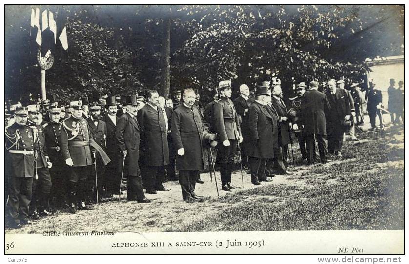 HISTOIRE - Visite Du Roi Alphonse XIII à Saint-Cyr 78 - Militaria - Royauté - Réceptions