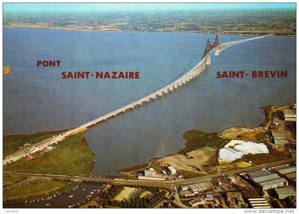 PONT ST NAZAIRE ST BREVIN - Saint-Brevin-l'Océan