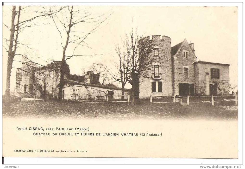 33 - CISSAC ,  Près Pauillac  -  Château Du Breuil Et Ruines De L´ancien Château - Pauillac