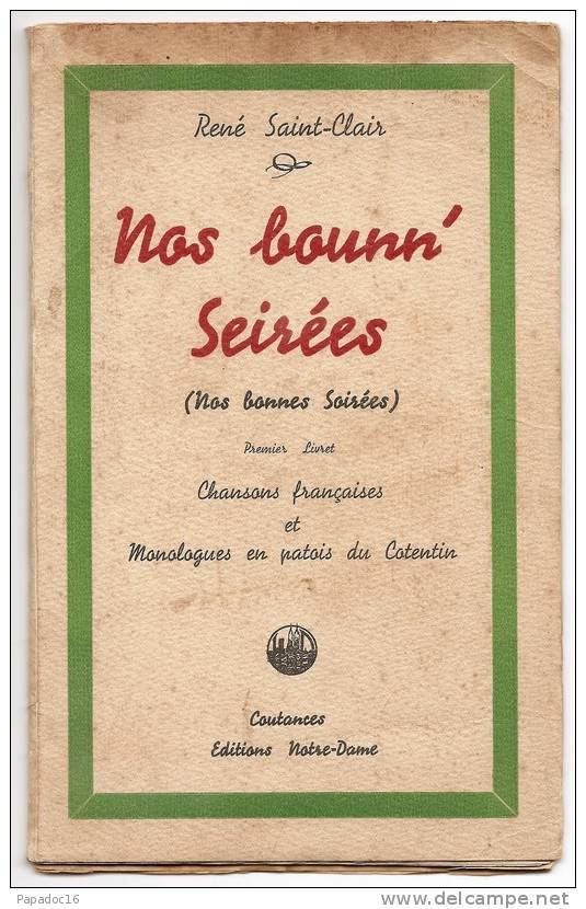 Nos Bounn' Seirées (Nos Bonnes Soirées), Par René Saint-Clair - Editions Notre-Dame, Coutances (1948) - Normandie