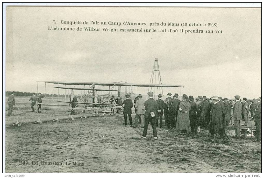 Conquête De L'Air Au Camp D'Auvours,près Du Mans - 10 Octobre 1908 - L'aéroplane De Wilbur Wright... - Meetings