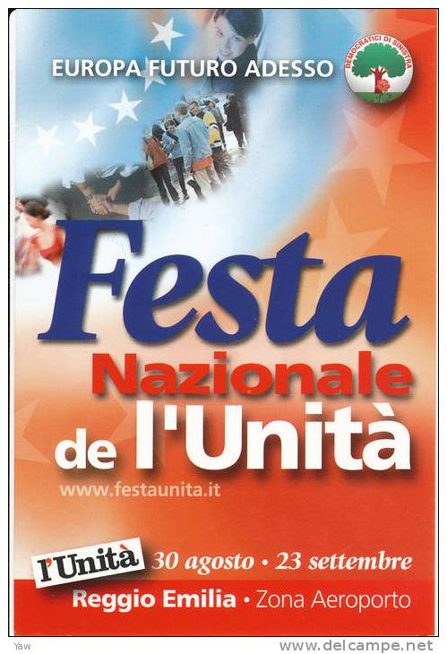 ITALIA 2001 CP FESTA NAZIONALE DE L´UNITÀ: EUROPA, FUTURO ADESSO. ANNULLO SPECIALE REGGIO EMILIA - Political Parties & Elections
