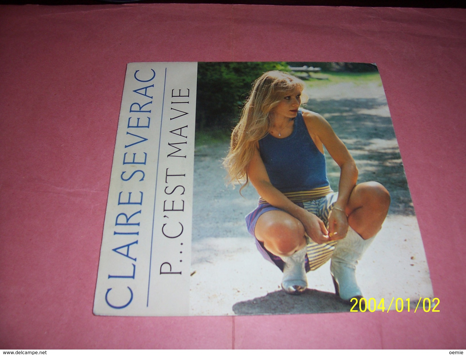 CLAIRE SEVERAC  °°  P   C'EST MA VIE - Collections Complètes