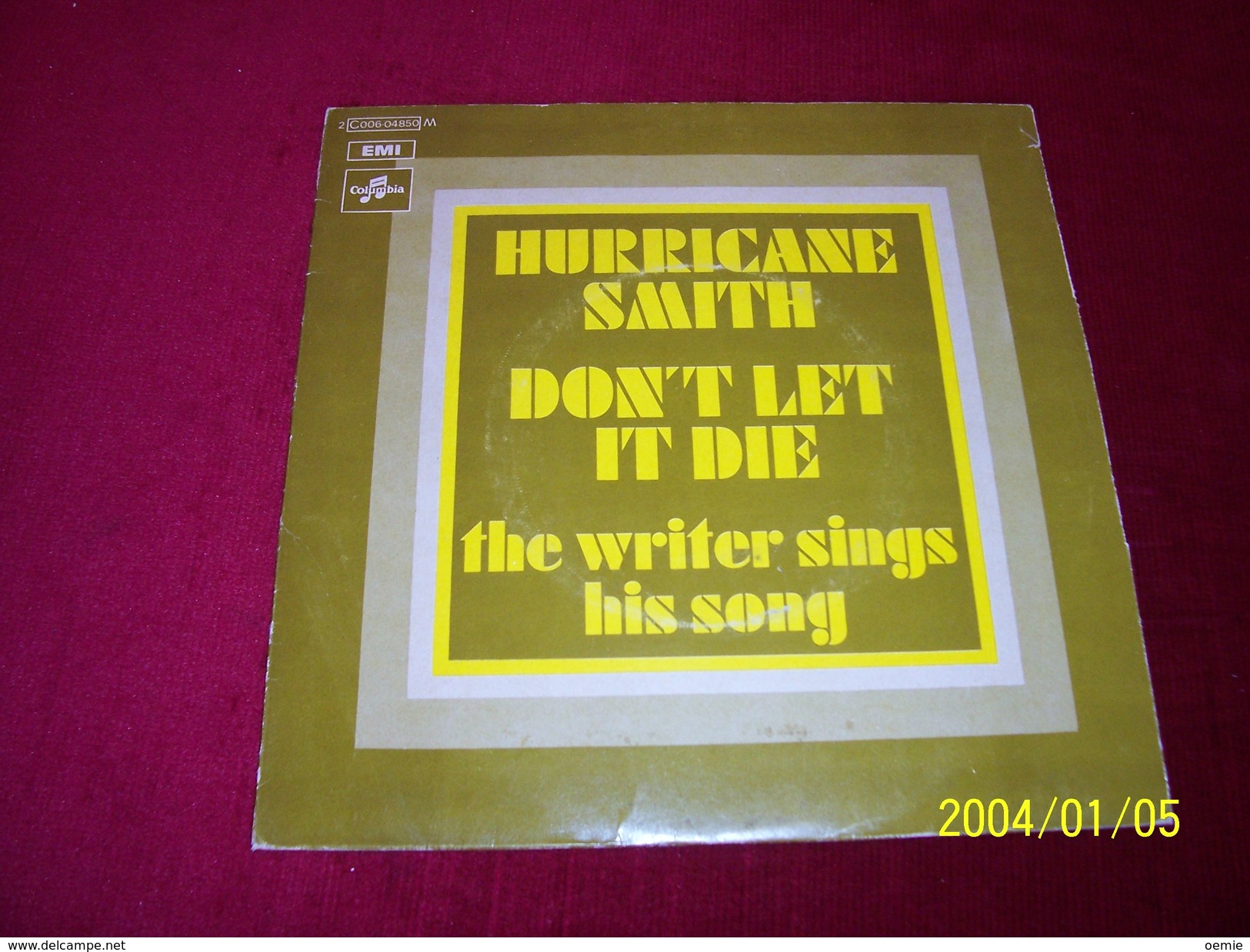 HURRICANE  SMITH  ° DON'T LET IT DIE - Collections Complètes