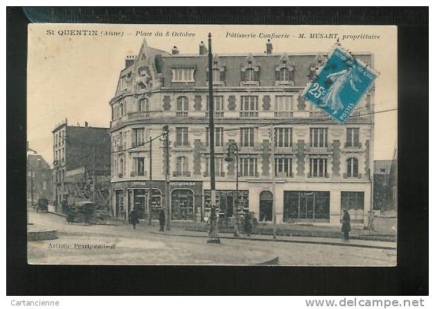 SAINT-QUENTIN - Place Du 8 Octobre - Pâtisserie Confiserie M. Musart - Saint Quentin