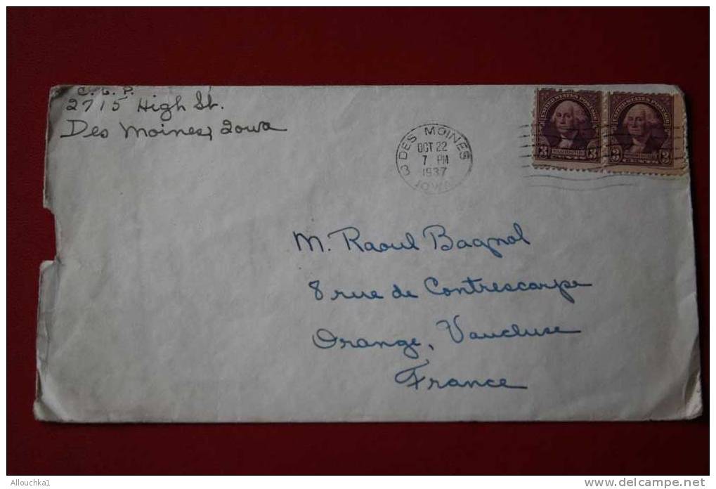 1937- MARCOPHILIE-LETTRE :DES USA ETATS-UNIS D' AMERIQUE: DES MOINES - IOWA -- POUR : ORANGE -VAUCLUSE - 84 -FRANCE - - Souvenirkarten