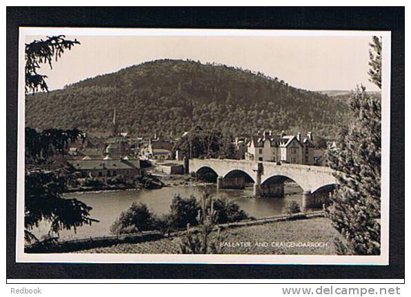 Real Photo Postcard Bridge & River Ballater And Craigendarroch Aberdeenshire Scotland - Ref 279 - Aberdeenshire