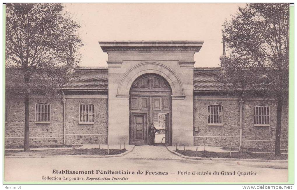 VAL DE MARNE.FRESNES.ETABLISSEMENT PENITENTIAIRE PORTE D ENTREE DU GRAND QUARTIER - Fresnes