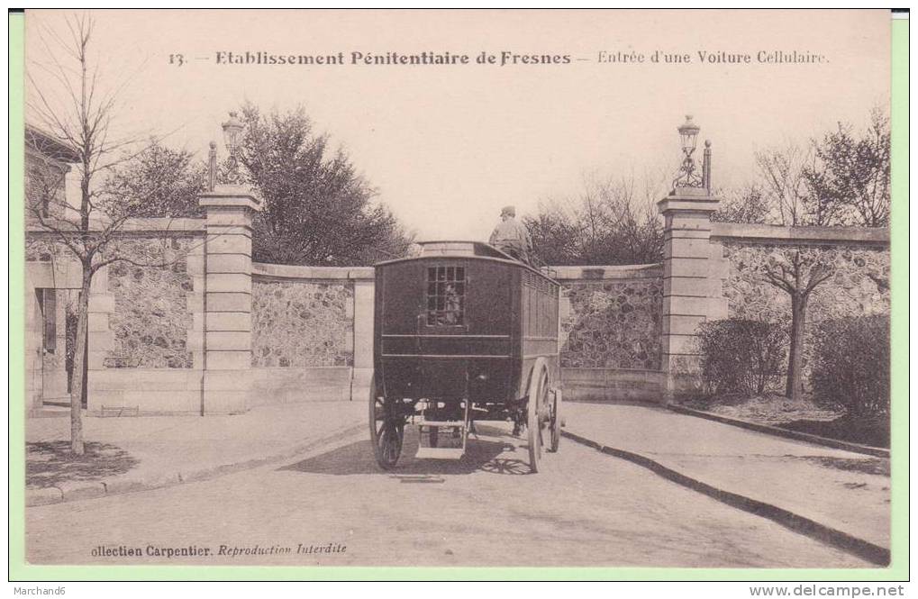 VAL DE MARNE.FRESNES.ETABLISSEMENT PENITENTIAIRE ENTREE D UNE VOITURE CELLULAIRE - Fresnes