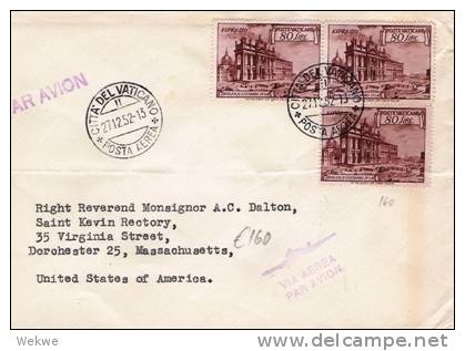 Vat017a/ VATIKAN -  Expresso 80 Lire (3 X) Luftpost USA 1952 (Basilika/Kirche) 1951 Kleinformat ! - Cartas & Documentos