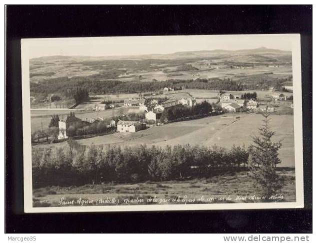 Saint Agrève Quartier De La Gare & Le Lizieuxvus Du Mont Chiniac édit.roche Belle Cpsm - Saint Agrève