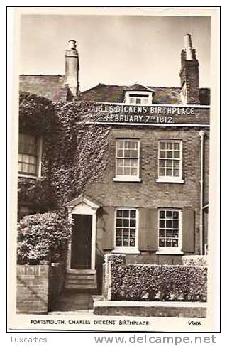 PORTSMOUTH . CHARLES DICKENS' BIRTHPLACE.  V5405 - Portsmouth