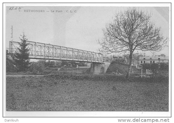 60 // RETHONDES,Le Pont CLC N° 7 - Rethondes