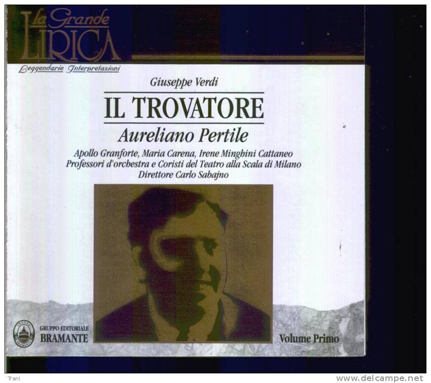 VERDI - IL TROVATORE - PERTILE - VOL. I - Opere