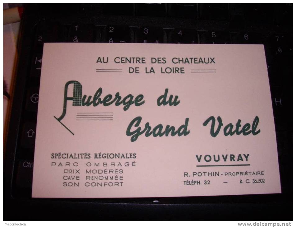 Vouvray  Auberge Du Grand Vatal Carte De Viste   Telephone 32 - Vouvray