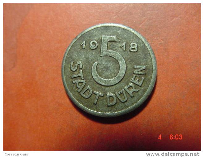 4603 GERMANY ALEMANIA  STADT DÜREN NOTGELD   TOKEN 5 PF 1918 VF - Otros & Sin Clasificación