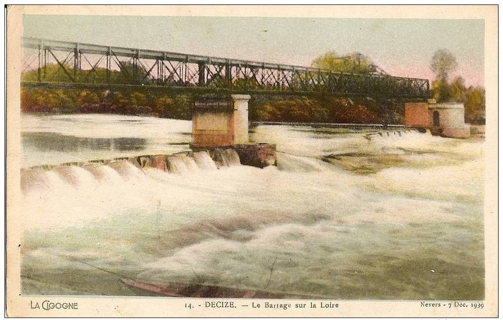 CPA Colorisée 58 DECIZE Le Barrage Sur La Loire, N°14, Voyagée - Decize