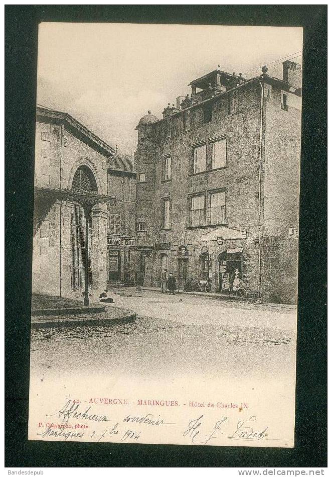 Maringues (63) - Hôtel De Charles IX ( Animée Pharmacie Dos Précurseur P. Chavaroux Photo Voyagé En 1904) - Maringues
